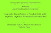 Dipartimento di Economia e Statistica, Università della Calabria Dipartimento di Economia, Università di Parma Workshop Ricerca e Sviluppo, Produttività