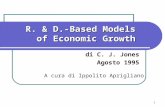 1 A cura di Ippolito Aprigliano di C. J. Jones Agosto 1995 R. & D.-Based Models of Economic Growth.