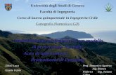 Università degli Studi di Genova Facoltà di Ingegneria Corso di laurea quinquennale in Ingegneria Civile Cartografia Numerica e GIS Inquadramento preliminare.