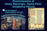 Presentazione di Giusy Marongiu, Giulia Pirisi & Sabrina Veccia Dante alighieri: Presentazione animata.