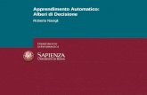 Apprendimento Automatico: Alberi di Decisione Roberto Navigli Apprendimento Automatico: Alberi di Decisione.