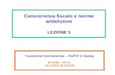 1 Concorrenza fiscale e norme antielusive LEZIONE 3 Tassazione internazionale – PARTE II Clamep 4 crediti – 30 ore 15.11.2010-15.12.2010.