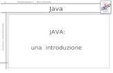 1 Fac.Scienze – Università di Trento Programmazione 2 - Marco Ronchetti Java JAVA: una introduzione.