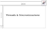 J0 1 Marco Ronchetti Java Threads & Sincronizzazione.