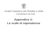 Analisi Statistica del Reddito e delle Condizioni di Vita Appendice 2: Le scale di equivalenza.