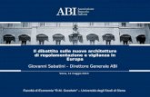 Il dibattito sulle nuove architetture di regolamentazione e vigilanza in Europa Siena, 14 maggio 2010 Giovanni Sabatini – Direttore Generale ABI Facoltà