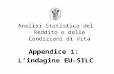 Analisi Statistica del Reddito e delle Condizioni di Vita Appendice 1: Lindagine EU-SILC