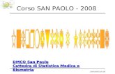 2008 DMCOSP.AM Corso SAN PAOLO - 2008 DMCO San Paolo Cattedra di Statistica Medica e Biometria.