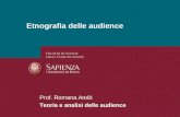 26/01/2014 Perchè studiare i media? Pagina 1 Etnografia delle audience Prof. Romana Andò Teoria e analisi delle audience.