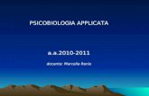 PSICOBIOLOGIA APPLICATA a.a.2010-2011 docente: Marcella Renis.