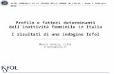 STATI GENERALI su IL LAVORO DELLE DONNE IN ITALIA – Roma 2 febbraio 2012 Profilo e fattori determinanti dell'inattività femminile in Italia I risultati.