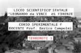 Terremoti 11 LICEO SCIENTIFICO STATALE LEONARDO da VINCI di FIRENZE CORSO SPERIMENTALE F DOCENTE Prof. Enrico Campolmi TERREMOTI 1.