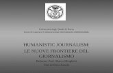 Università degli Studi di Pavia Corso di Laurea in Comunicazione Interculturale e Multimediale HUMANISTIC JOURNALISM: LE NUOVE FRONTIERE DEL GIORNALISMO.