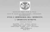 Università degli Studi di Pavia Corso di laurea in Comunicazione, Innovazione, Multimedialità Anno accademico 2010/2011 RELATORE: Prof. Stefano Colloca.