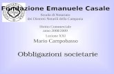 Fondazione Emanuele Casale Scuola di Notariato dei Distretti Notarili della Campania Diritto Commerciale anno 2008/2009 Obbligazioni societarie Lezione.