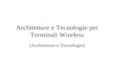 Architetture e Tecnologie per Terminali Wireless (Architetture e Tecnologie)