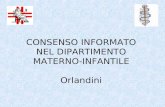 CONSENSO INFORMATO NEL DIPARTIMENTO MATERNO-INFANTILE Orlandini.