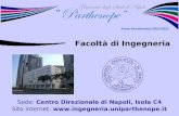 Facoltà di Ingegneria Sede: Centro Direzionale di Napoli, Isola C4 Sito internet:  Anno Accademico 2010-2011.