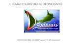 CARATTERISTICHE DI DSEISMIC VERSIONE 211 del 2007-autori: R.&F.Giordano.