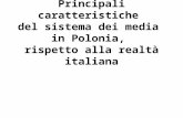 Principali caratteristiche del sistema dei media in Polonia, rispetto alla realtà italiana.