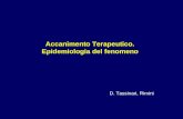 Accanimento Terapeutico. Epidemiologia del fenomeno D. Tassinari, Rimini.
