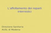 Laffollamento dei reparti internistici Direzione Sanitaria AUSL di Modena.