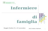 1 Infermiere di famiglia Reggio Emilia 21 e 22 novembre Inf Cristina Pedroni.