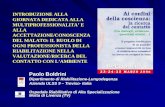 Paolo Boldrini Dipartimento di Riabilitazione-Lungodegenza Azienda ULSS 9 – Treviso- Italia Ospedale Riabilitativo di Alta Specializzazione Motta di Livenza.