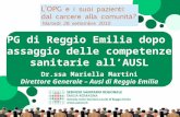 LOPG di Reggio Emilia dopo il passaggio delle competenze sanitarie allAUSL Dr.ssa Mariella Martini Direttore Generale – Ausl di Reggio Emilia.