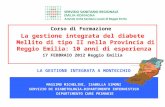Corso di Formazione La gestione integrata del diabete Mellito di tipo II nella Provincia di Reggio Emilia: 10 anni di esperienza 17 FEBBRAIO 2012 Reggio.