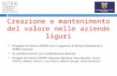 Creazione e mantenimento del valore nelle aziende liguri Progetto di ricerca DITEA con il supporto di Banca Passadore e KPMG Genova In collaborazione con.