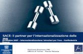 EMPOWER YOUR BUSINESS SACE: il partner per linternazionalizzazione delle PMI 29 Ottobre 2007 – Internazionalizzazione: istruzioni per luso – Confindustria.