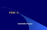 FEM -2 Gabriella Puppo. Indice Problema della trave elastica Visualizzazione della soluzione Problema della membrana elastica.