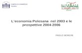 CAMERA DI COMMERCIO ROVIGO Leconomia Polesana nel 2003 e le prospettive 2004-2006 PAOLO BORDIN.