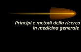 Principi e metodi della ricerca in medicina generale.