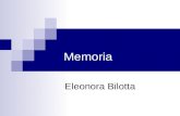 Memoria Eleonora Bilotta. Introduzione Lo sviluppo della memoria è avvenuto insieme alle altre capacità cognitive, permettendo così agli organismi umani.