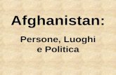 Afghanistan: Persone, Luoghi e Politica. Mappa Regionale LAfghanistan è una nazione senza sbocchi sul mare, rendendo lesportazione di merci difficile.