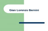Gian Lorenzo Bernini. Lettura di opere darte Gian Lorenzo Bernini(1598-1680) Mentre Caravaggio vive costantemente ai margini della società del suo tempo,