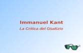 Immanuel Kant La Critica del Giudizio. Il dualismo kantiano Con le due prime critiche Kant ha istituito un dualismo tra fenomeno e noumeno, tra mondo.