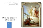 Dio ha creato gli angeli TIEPOLO, Giovanni Battista Apparizione dei tre angeli ad Abramo 1726-1729 Palazzo Patriarcale, Udine.