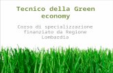 Tecnico della Green economy Corso di specializzazione finanziato da Regione Lombardia.