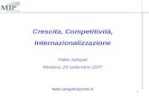 1 fabio.sdogati@polimi.it Crescita, Competitività, Internazionalizzazione Fabio Sdogati Modena, 26 settembre 2007.