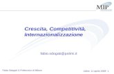 1 Crescita, Competitività, Internazionalizzazione fabio.sdogati@polimi.it Udine, 11 aprile 2008 Fabio Sdogati © Politecnico di Milano.