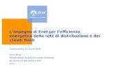 Limpegno di Enel per lefficienza energetica della rete di distribuzione e dei clienti finali Caltanissetta, 21 Aprile 2008 Anna Brogi Responsabile Qualità