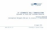 1  e Centro Studi 1 4^ GIORNATA DELLINNOVAZIONE Aziende in rete nel sistema Brescia Economia e Centro Studi  10 maggio.