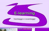 DOL79 – Laura Antichi E-learning Vantaggi e svantaggi.