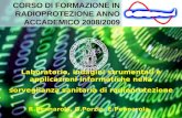 Laboratorio, indagini strumentali e applicazioni informatiche nella sorveglianza sanitaria di radioprotezione R.Pennarola, G.Porzio, E.Pennarola, CORSO.