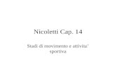 Nicoletti Cap. 14 Stadi di movimento e attivita sportiva.