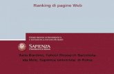 Ranking di pagine Web Ilaria Bordino, Yahoo! Research Barcelona Ida Mele, Sapienza Universita di Roma.