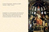 Andrea Mantegna, Madonna della Vittoria, 1496, Louvre Eseguita su commissione di Francesco Gonzaga come ringraziamento per la vittoria riportata dal marchese.